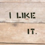 i like it